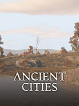 古老城市Ancient Cities汉化整合版