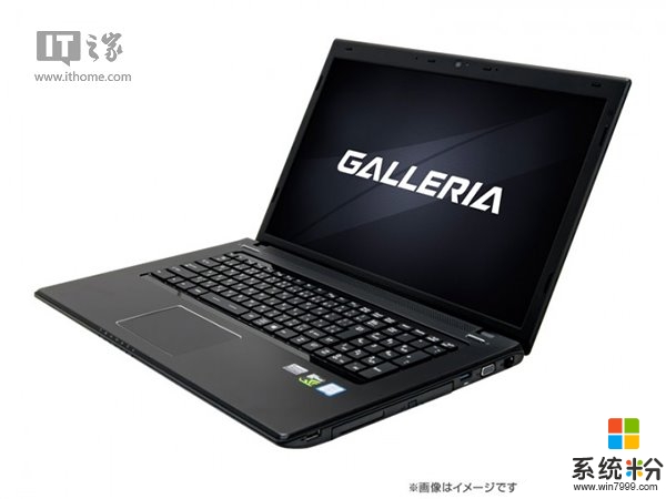 DosPara发布Win10游戏本Galleria：i7-6700HQ配GTX960M