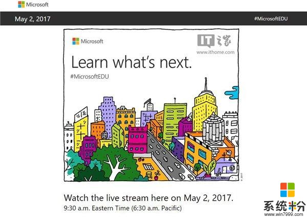 轻装、教育：微软Win10 S/Surface笔记本新品发布会图文直播预告