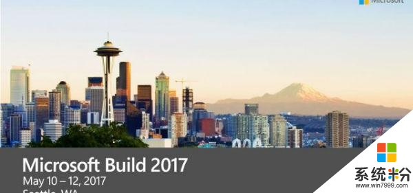 微软Build 2017大会 CEO披露云和移动的发展情况(1)