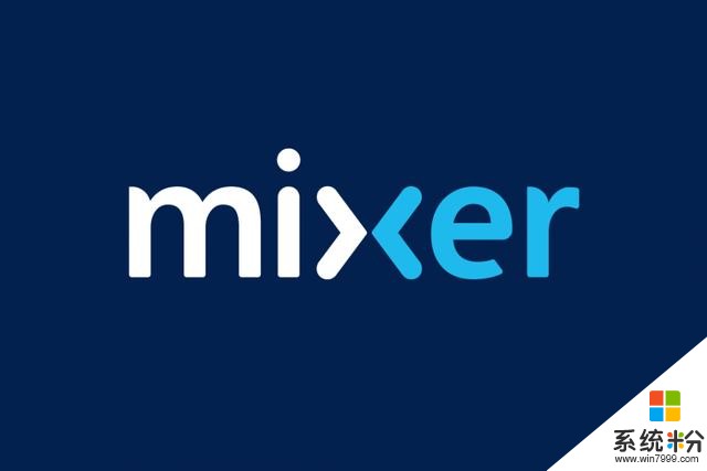 微软也要涉足手游直播 Mixer将覆盖移动端(2)