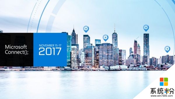 微软Connect开发者大会定于11月15日在纽约举行(1)