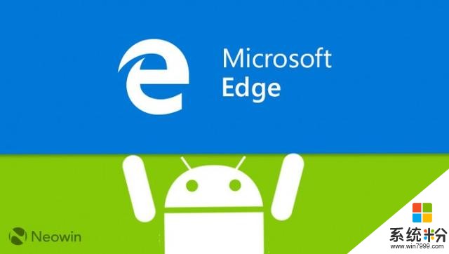 微软Edge Android客户端下载量已超百万(1)