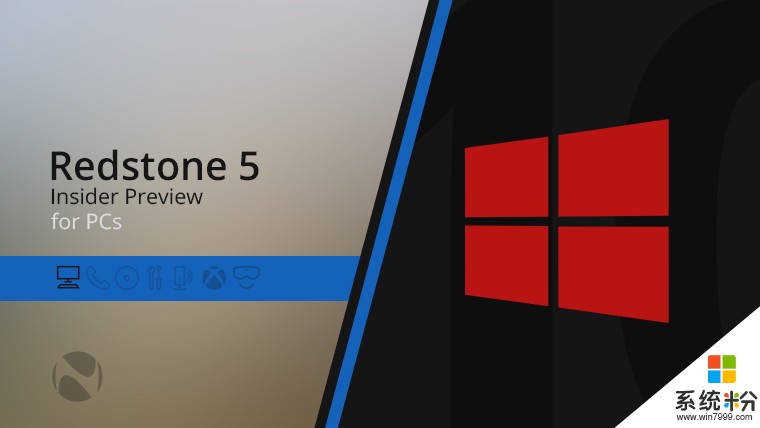 微软Windows 10首个Redstone 5预览版更新内容大全(1)