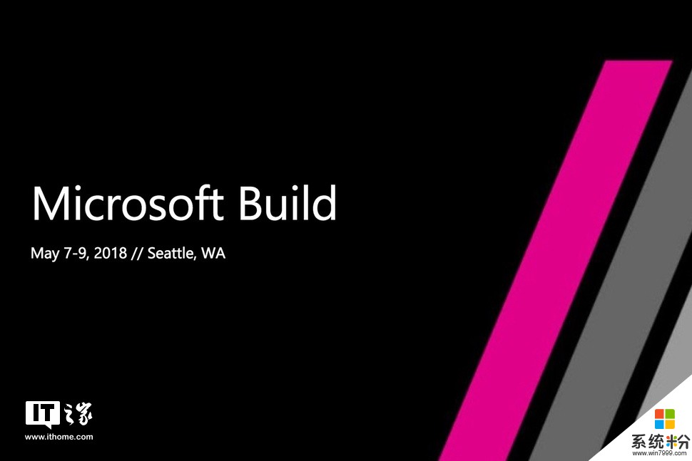 Windows 10 RS5全揭晓，微软Build 2018会议安排公布：UWP、流畅设计开发...(1)