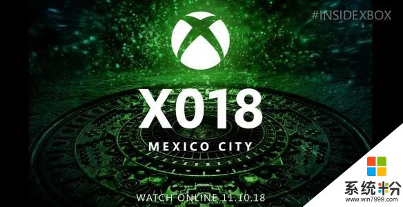 微软Xbox粉丝集会XO18将于11月10日在墨西哥举行！(1)