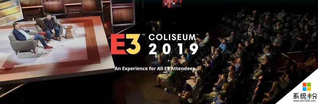 E32019：微软推有史以来最大的第一方游戏阵容(1)