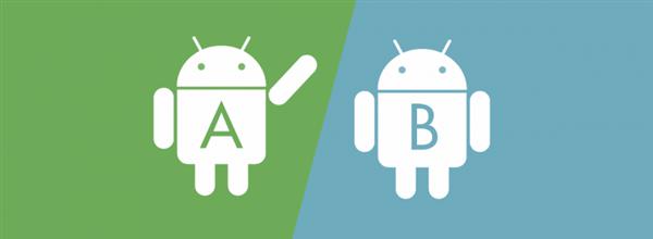 係統更新導致死機問題有解了 Android 11支持A/B無縫更新